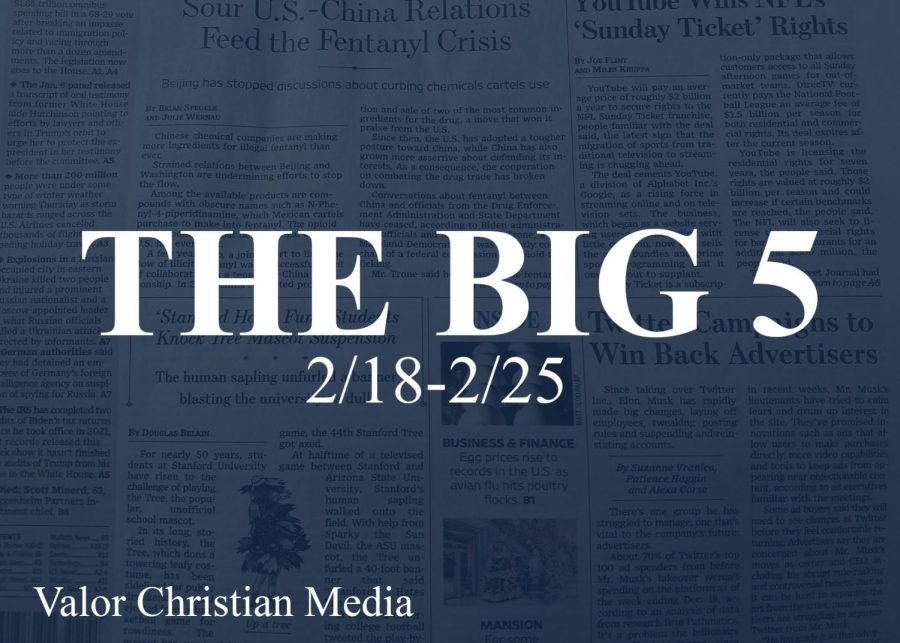 The Big 5: The Top Five News Stories this Week (2/18-2/25)