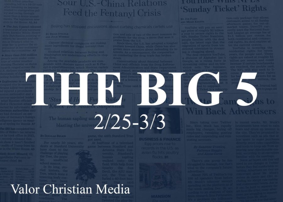 The Big 5: The Top Five News Stories this Week (2/25-3/3)